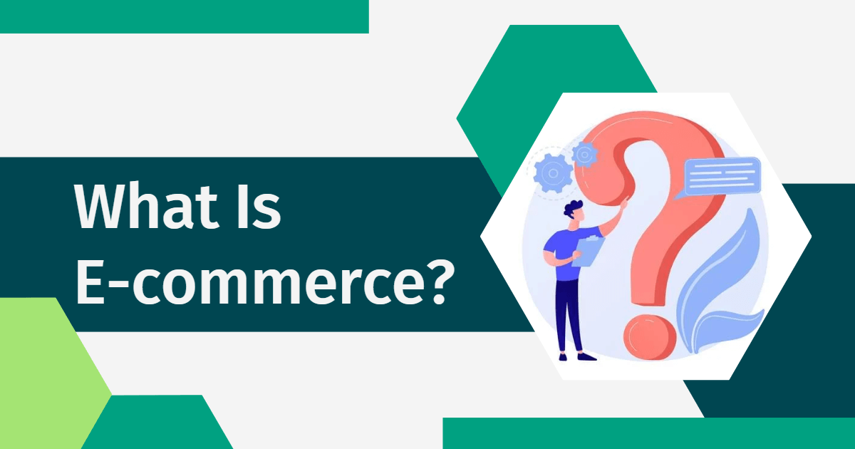 what is ecommerce